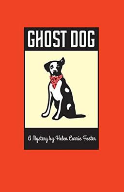 Ghost Dog (The Alice MacDonald Greer Mysteries, Band 2)