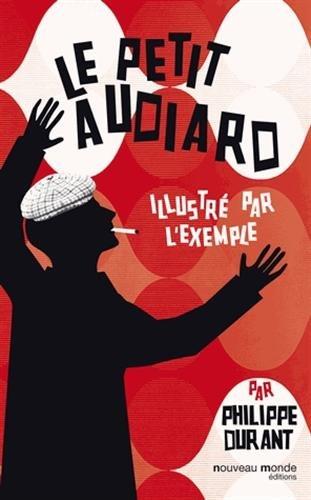 Le petit Audiard illustré par l'exemple