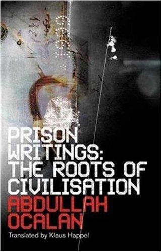 Prison Writings: The Roots of Civilisation