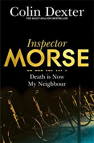 Death is Now My Neighbour (Inspector Morse Mysteries, Band 12)