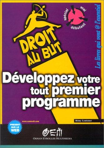 Développez votre tout premier programme