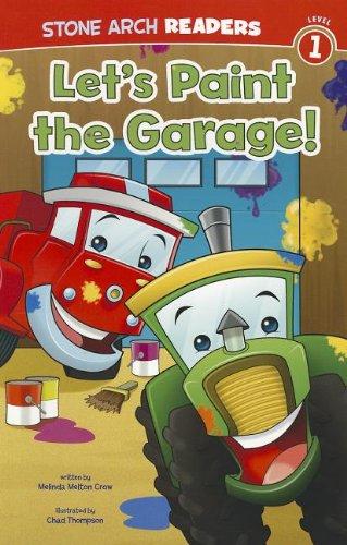 Let's Paint the Garage! (Stone Arch Readers, Level 1)