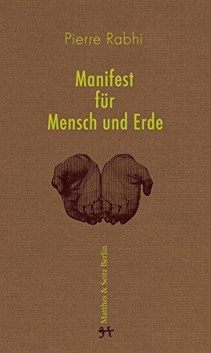 Manifest für Mensch und Erde: Für einen Aufstand der Gewissen