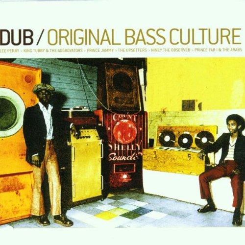 Dub-Original Bass Culture