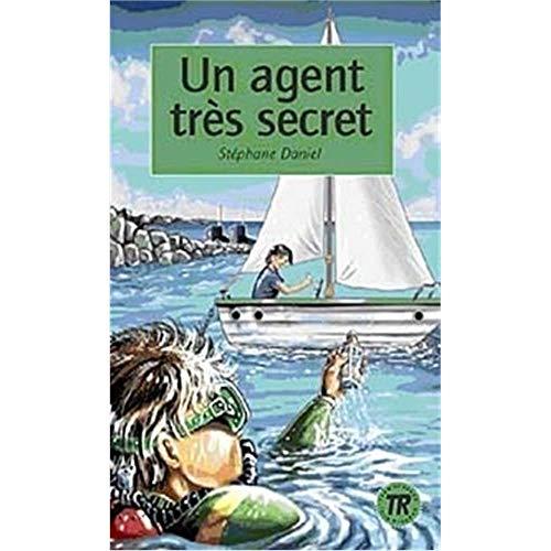 Teen Readers - French: Un agent tres secret