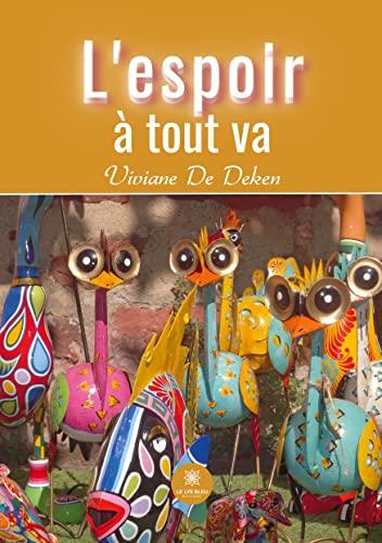 L’espoir à tout va