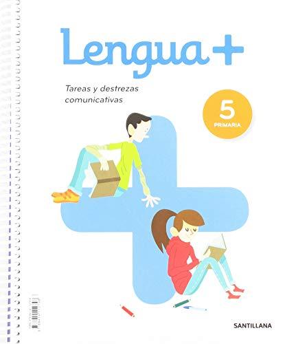 LENGUA+ TAREAS Y DESTREZAS COMUNICATIVAS 5 PRIMARIA