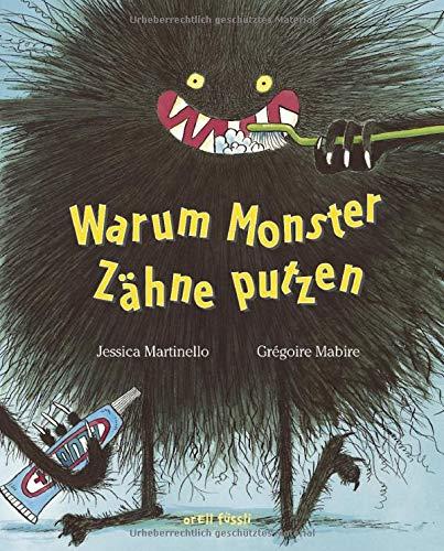 Warum Monster Zähne putzen