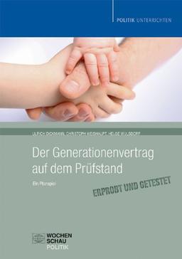 Der Generationenvertrag auf dem Prüfstand / nur CD: Ein Planspiel