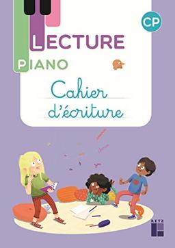 Lecture piano CP : cahier d'écriture