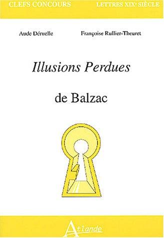 Les illusions perdues de Balzac