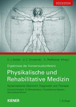 Konsensus-Konferenz 2023/2024: Physikalische und Rehabilitative Medizin