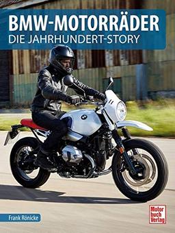 BMW-Motorräder: Die Jahrhundert-Story