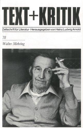 Walter Mehring (TEXT+KRITIK 78)