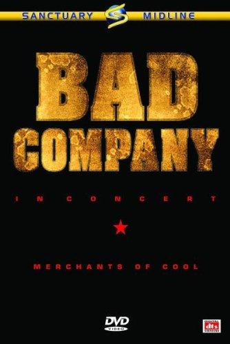 Bad Company - Merchants of Cool