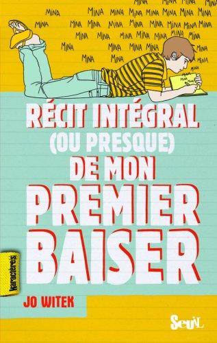 Récit intégral (ou presque) de mon premier baiser