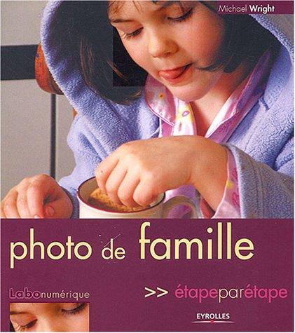 Photo de famille étape par étape