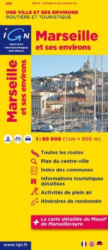 IGN Karte, Une ville et ses environs, routière et touristique Marseille et ses environs (Ign Map)