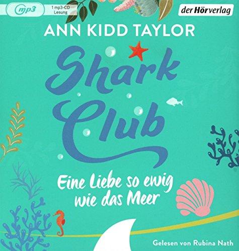 Shark Club - Eine Liebe so ewig wie das Meer