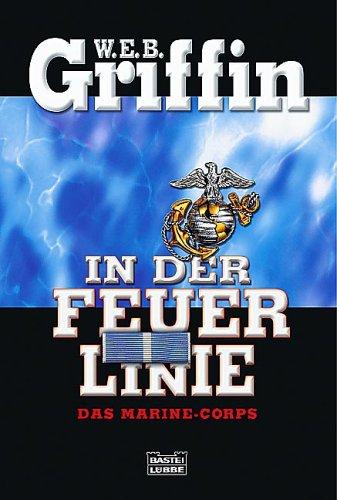 In der Feuerlinie. Das Marine-Corps.