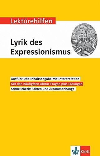 Klett Lektürehilfen Lyrik des Expressionismus: Für Oberstufe und Abitur