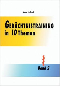 Gedächtnistraining in 10 Themen, Bd.2