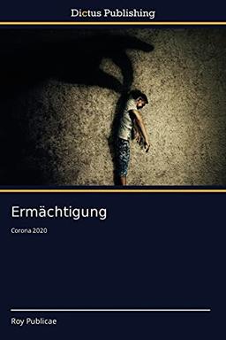 Ermächtigung: Corona 2020