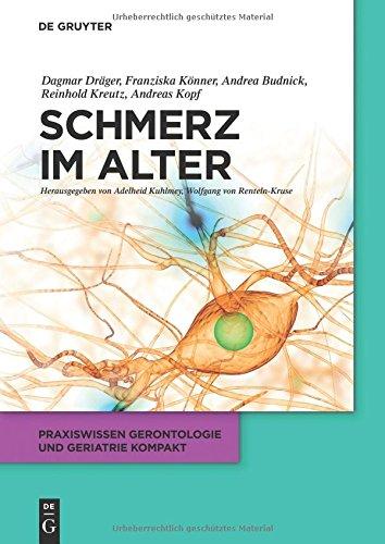 Schmerz im Alter (Praxiswissen Gerontologie und Geriatrie kompakt, Band 2)