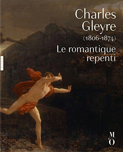 Charles Gleyre (1806-1874) : le romantique repenti : exposition, Paris, Musée d'Orsay, du 9 mai au 11 septembre 2016