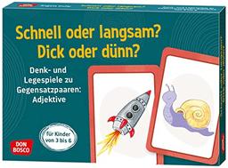 Schnell oder langsam? Dick oder dünn?: Bildkarten zur Sprachförderung in der Kita – spielerische Wortschatzerweiterung für Kinder von 3 bis 6 Jahren (Denk- und Legespiele für Kinder)