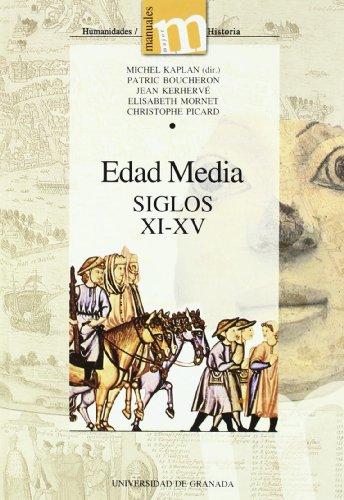 Edad Media : siglos XI-XV (Manuales Major/ Humanidades Historia, Band 31)