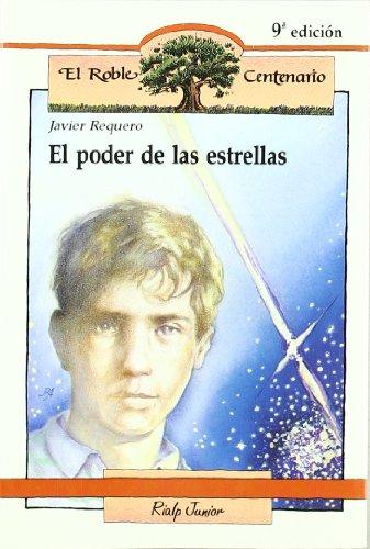 El poder de las estrellas (El Roble Centenario)