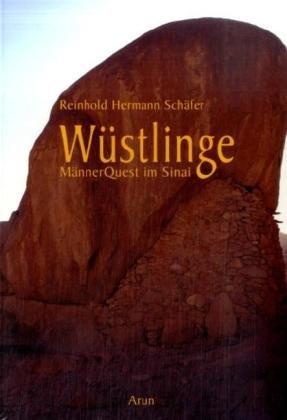 Wüstlinge: MännerQuest im Sinai