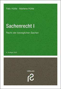 Sachenrecht I: Recht der beweglichen Sachen