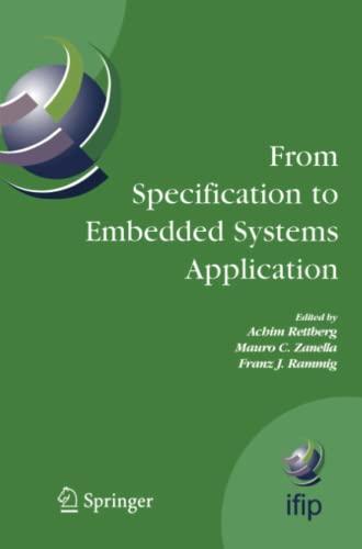 From Specification to Embedded Systems Application (IFIP Advances in Information and Communication Technology, Band 184)