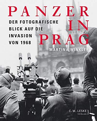 Panzer in Prag: Der fotografische Blick auf die Invasion von 1968