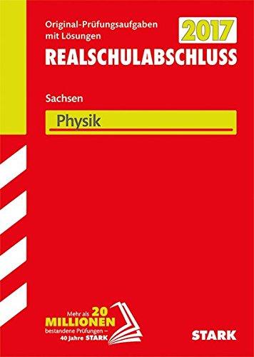 Abschlussprüfung Oberschule Sachsen - Physik Realschulabschluss