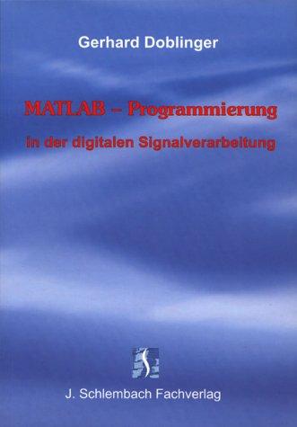 MATLAB-Programmierung in der digitalen Signalverarbeitung