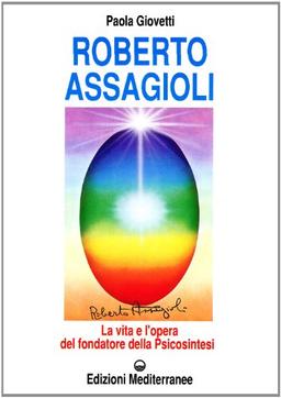 Roberto Assagioli (Esoterismo, medianità, parapsicologia)