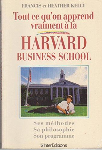 Tout ce qu'on apprend vraiment à la Harvard business school