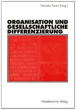 Organisation und gesellschaftliche Differenzierung