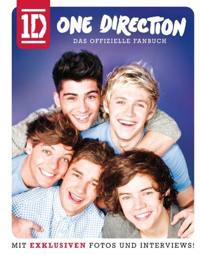 One Direction - Das offiziele Fanbuch: Mit exklusiven Fotos und Interviews!