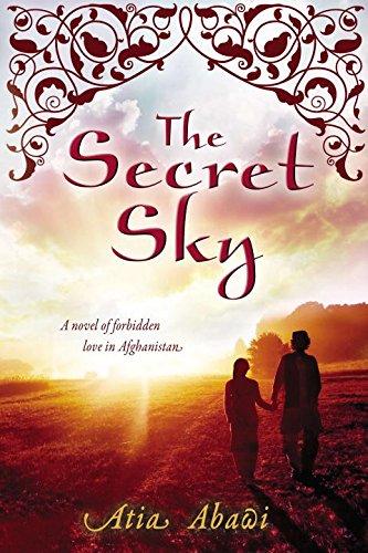 The Secret Sky: A Novel of Forbidden Love in Afghanistan