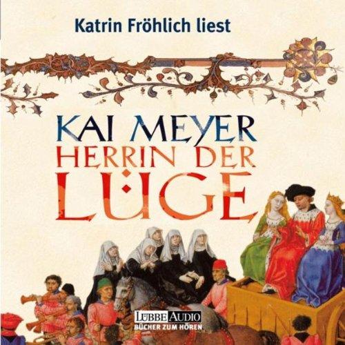 Herrin der Lüge: gekürzte Romanfassung