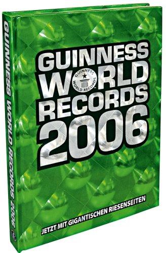 Guinness World Records 2006. Das Original Buch der Rekorde