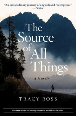 The Source of All Things: A Memoir