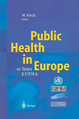 Public Health in Europe: ― 10 Years European Public Health Association ―