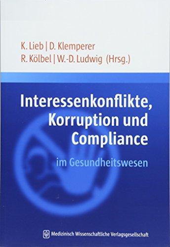 Interessenkonflikte, Korruption und Compliance im Gesundheitswesen