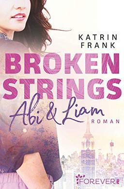 Broken Strings: Abi & Liam