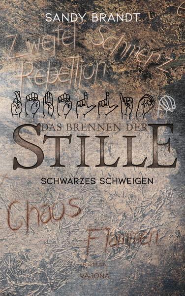 DAS BRENNEN DER STILLE - Schwarzes Schweigen (Band 3)